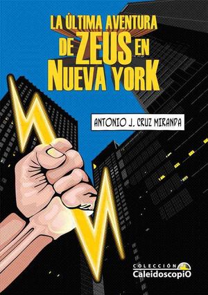 LA ÚLTIMA AVENTURA DE ZEUS EN NUEVA YORK