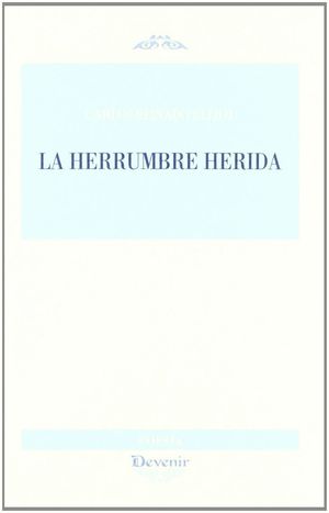 LA HERRUMBRE HERIDA