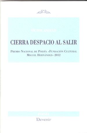 CIERRA DESPACIO AL SALIR