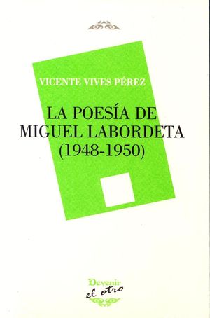 LA POESIA DE MIGUEL LABORDETA (1948-1950)