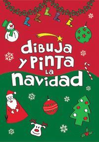 DIBUJA Y PINTA LA NAVIDAD