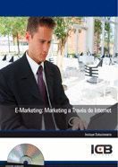 E-MARKETING: MARKETING A TRAVÉS DE INTERNET