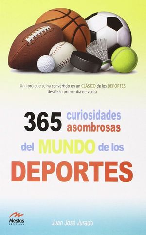365 CURIOSIDADES ASOMBROSAS DE LOS DEPORTES