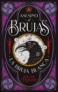 ASESINO DE BRUJAS VOL.1 (LA BRUJA BLANCA)