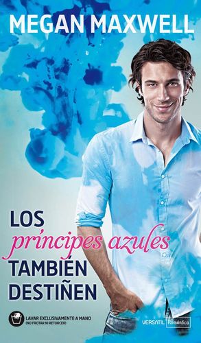 LOS PRÍNCIPES AZULES TAMBIÉN DESTIÑEN