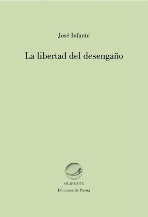 LA LIBERTAD DEL DESENGAÑO