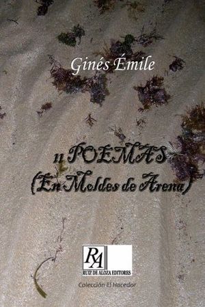 11 POEMAS (EN MOLDES DE ARENA)