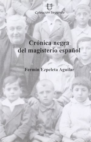 CRONICA NEGRA DEL MAGISTERIO ESPAÑOL