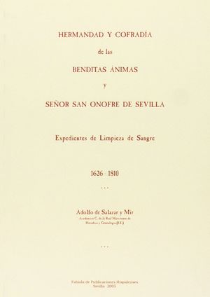 HERMANDAD Y COFRADÍA DE LAS BENDITAS ÁNIMAS Y SEÑOR SAN ONOFRE DE SEVILLA. EXPED