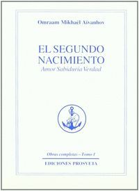 EL SEGUNDO NACIMIENTO (OBRAS COMPLETAS TOMO 1)