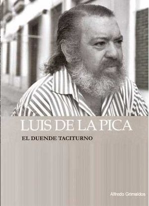 LUIS DE LA PICA. EL DUENDE TACITURNO + CD