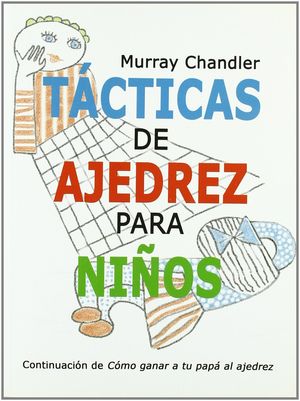 TACTICAS DE AJEDREZ PARA NIÑOS