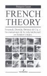 FRENCH THEORY - FOUCAULT DERRIDA, DELEUZE & CIA.