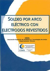 SOLDEO POR ARCO ELÉCTRICO CON ELECTRODO REVESTIDO