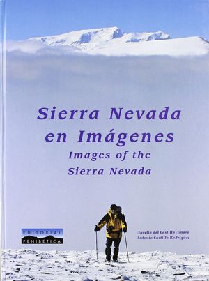 SIERRA NEVADA EN IMAGENES - IMAGES OF THE SIERRA NEVADA