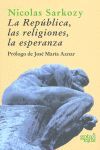 LA REPUBLICA, LAS RELIGIONES, LA ESPERANZA (T)