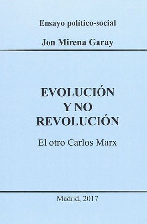 EVOLUCION Y NO REVOLUCION