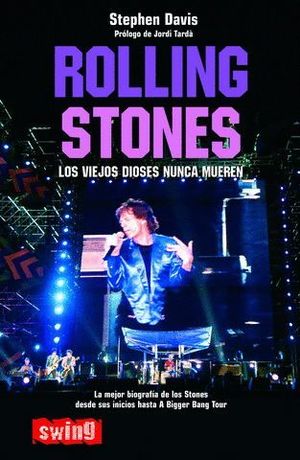 ROLLING STONES VIEJOS DIOSES NUNCA MUEREN