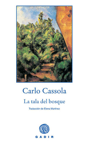 LA TALA DEL BOSQUE
