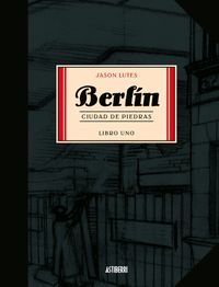 BERLIN (LIBRO UNO) CIUDAD DE PIEDRAS