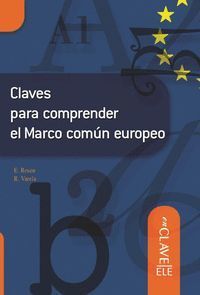 CLAVES PARA COMPRENDER EL MARCO COMUN EUROPEO