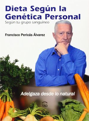 DIETA SEGUN LA GENETICA PERSONAL