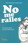 NO ME RALLES