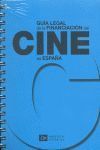 GUÍA LEGAL DE LA FINANCIACIÓN DEL CINE EN ESPAÑA