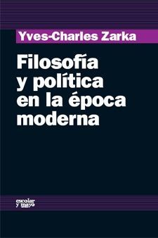 FILOSOFIA Y POLITICA EN LA EPOCA MODERNA