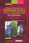 LAS 40 MARAVILLAS DEL PATRIMONIO DE LA HUMANIDAD EN ESPAÑA