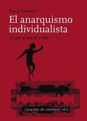 EL ANARQUISMO INDIVIDUALISTA