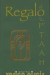 EL REGALO, EL P¦TAAH