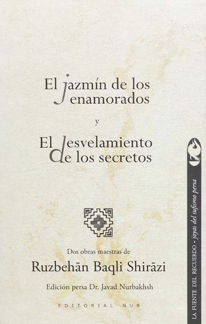 EL JAZMIN DE LOS ENAMORADOS Y EL ESVELAMIENTO DE LOS SECRETOS