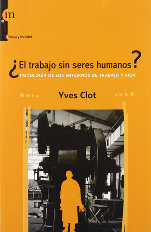 EL TRABAJO SIN SERES HUMANOS?