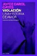 VIOLACIÓN : UNA HISTORIA DE AMOR