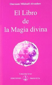 EL LIBRO DE LA MAGIA DIVINA 4ªEDICION