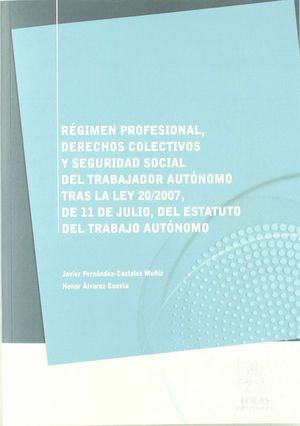 REGIMEN PROFESIONAL, DERECHOS COLECTIVOS Y SEGURIDAD SOCIAL DEL TRABAJADOR AUTON