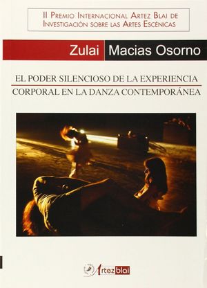 EL PODER SILENCIOSO DE LA EXPERIENCIA CORPORAL EN LA DANZA CONTEMPORÁNEA