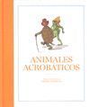 ANIMALES ACROBATICOS