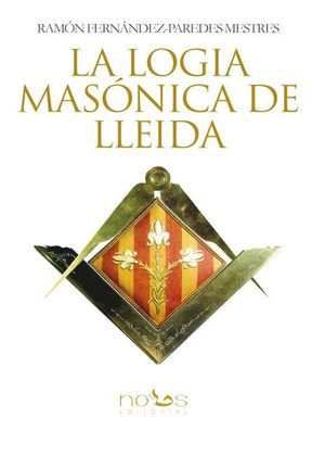 LA LOGIA MASONICA DE LLEIDA