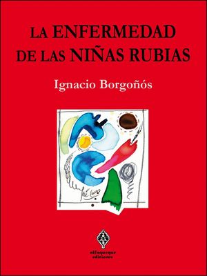 LA ENFERMEDAD DE LAS NIÑAS RUBIAS