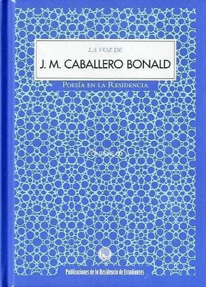 LA VOZ DE J. M. CABALLERO BONALD