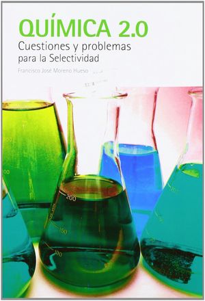 QUIMICA 2.0 CUESTIONES PROBLEMAS SELECTIVIDAD