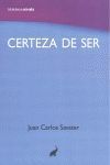 CERTEZA DEL SER