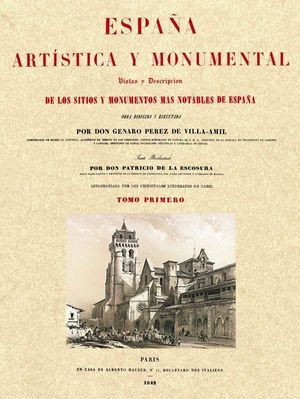 ESPAÑA ARTISTICA Y MONUMENTAL TOMO I