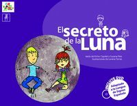 EL SECRETO DE LA LUNA + DVD ADAPTADO A LA LENGUA DE SIGNOS 5 AÑOS