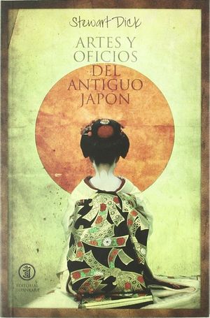 ARTES Y OFICIOS DEL ANTIGUO JAPÓN