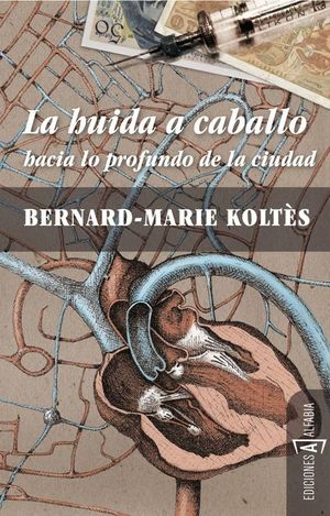 LA HUIDA A CABALLO HACIA LO PROFUNDO DE LA CIUDAD