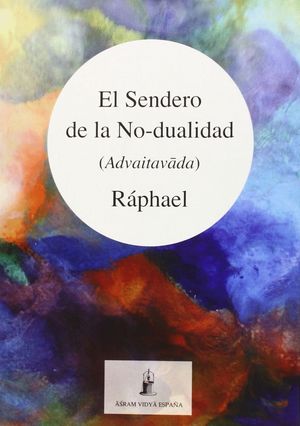 EL SENDERO DE LA NO-DUALIDAD