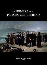 LA PRIMERA EN EL PELIGRO DE LA LIBERTAD